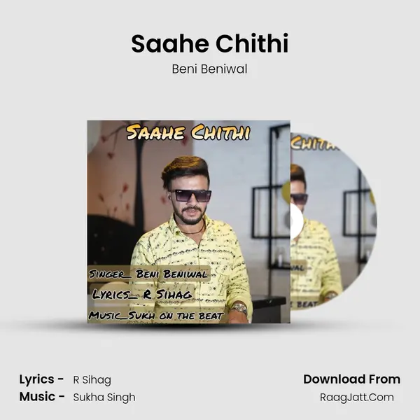 Saahe Chithi - Beni Beniwal