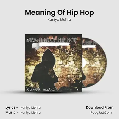 Meaning Of Hip Hop mp3 song