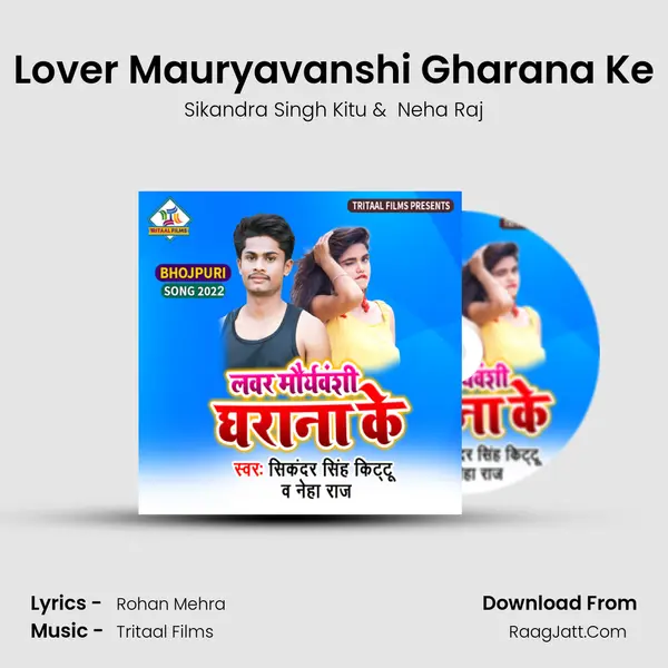 Lover Mauryavanshi Gharana Ke - Sikandra Singh Kitu