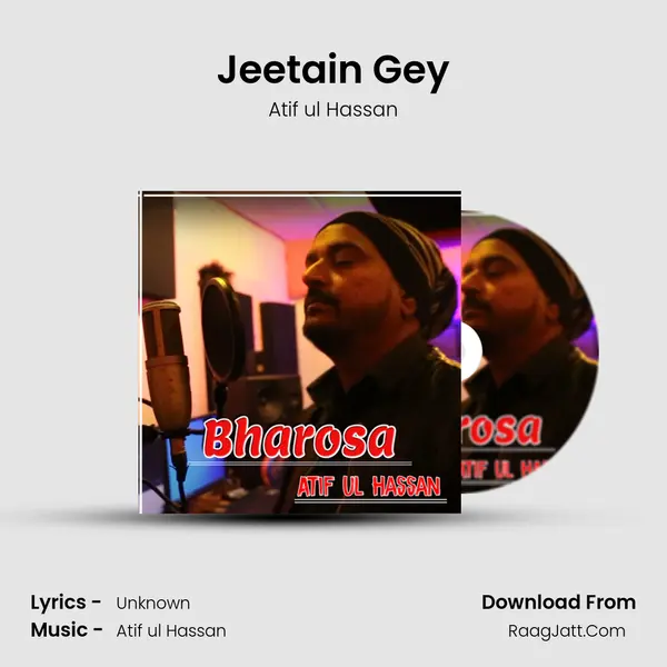 Jeetain Gey MP3 Song by Atif ul Hassan Cover