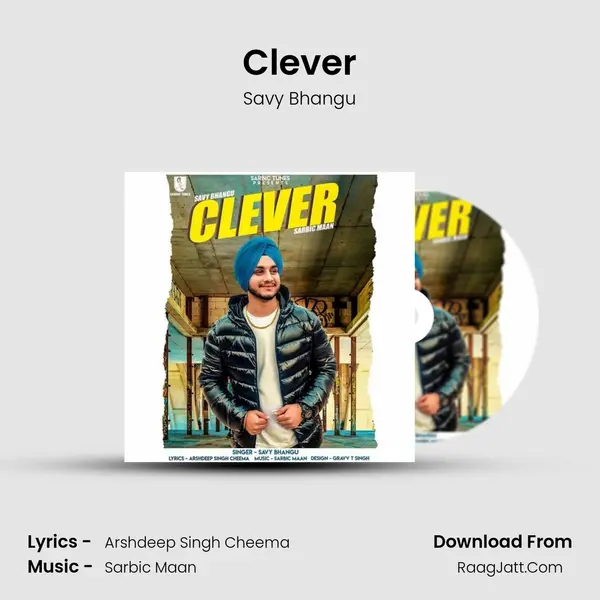 Clever MP3 Song by Savy Bhangu Cover