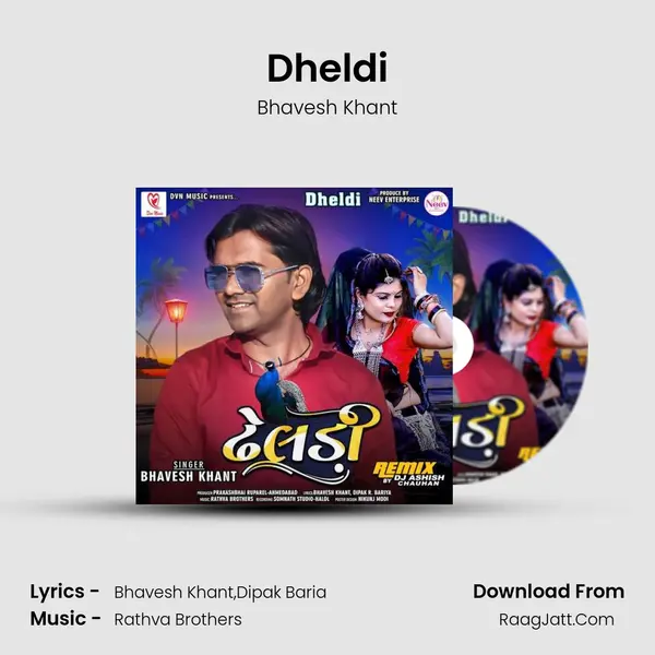 Dheldi Full Track - Bhavesh Khant