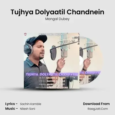 Tujhya Dolyaatil Chandnein mp3 song