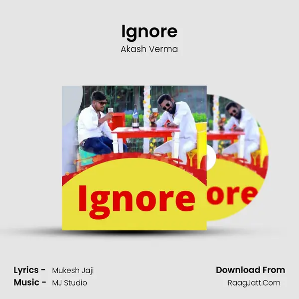 Ignore MP3 Song by Akash Verma Cover