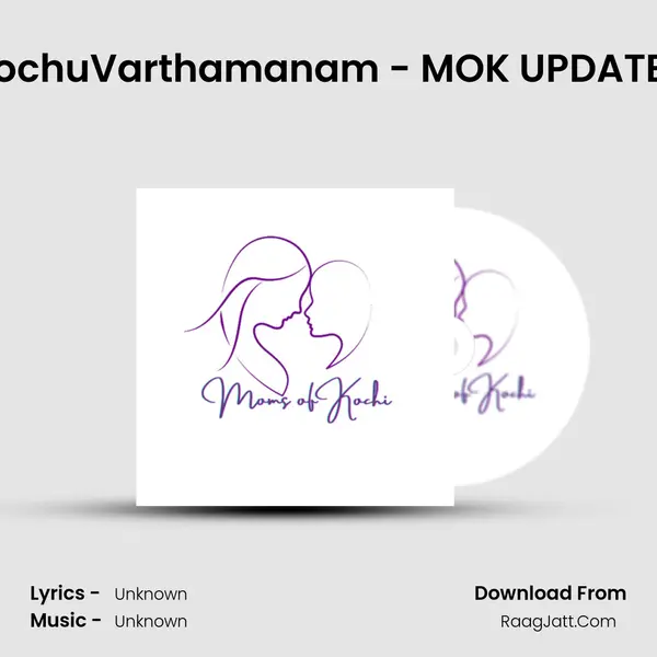 KochuVarthamanam - MOK UPDATES MP3 Song by  Cover