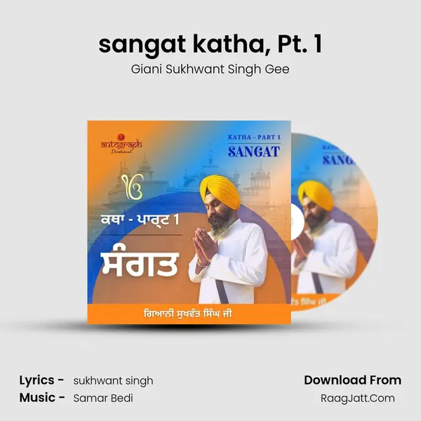 sangat katha, Pt. 1 mp3 song