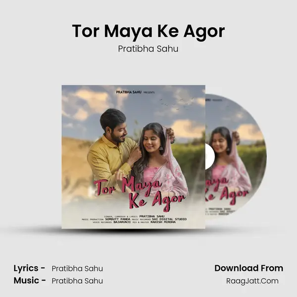 Tor Maya Ke Agor MP3 Song by Pratibha Sahu Cover