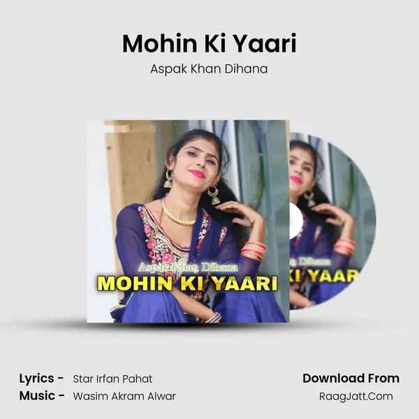 Mohin Ki Yaari mp3 song
