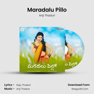 Maradalu Pillo - Anji Thaduri