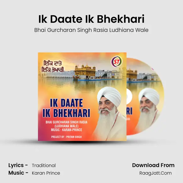 Bhai Gurcharan Singh Rasia Ludhiana Wale