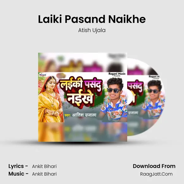 Laiki Pasand Naikhe mp3 song