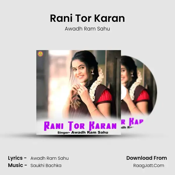 Rani Tor Karan mp3 song