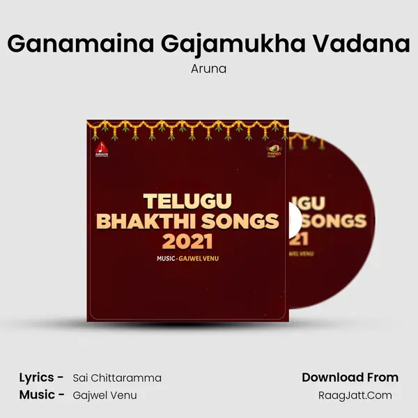 Ganamaina Gajamukha Vadana MP3 Song by Aruna Cover
