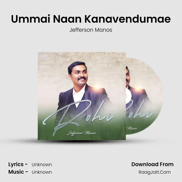 Ummai Naan Kanavendumae MP3 Song by Jefferson Manos Cover
