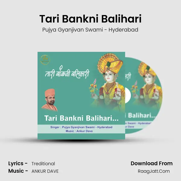 Tari Bankni Balihari - Pujya Gyanjivan Swami - Hyderabad