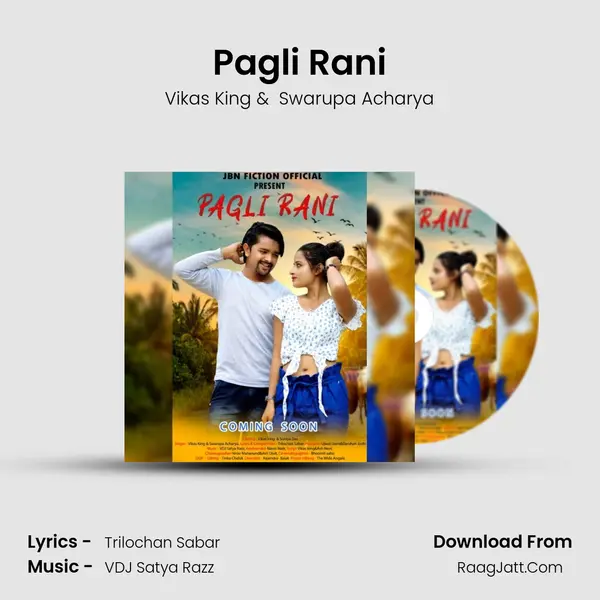 Pagli Rani - Vikas King