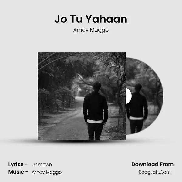 Jo Tu Yahaan mp3 song
