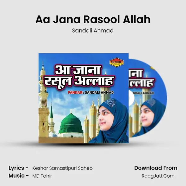 Aa Jana Rasool Allah mp3 song