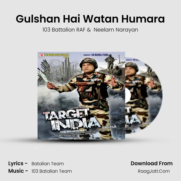 Gulshan Hai Watan Humara MP3 Song by 103 Battalion RAF Cover