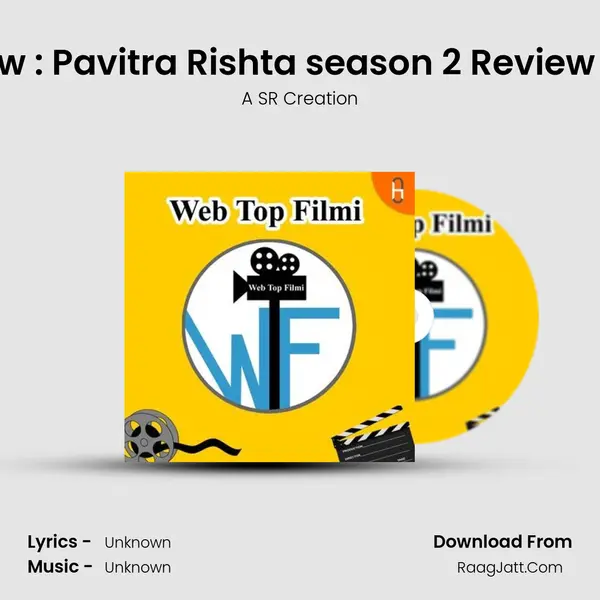 Pavitra Rishta 2 Review : Pavitra Rishta season 2 Review in Bangla : Pavitra Ris Cover