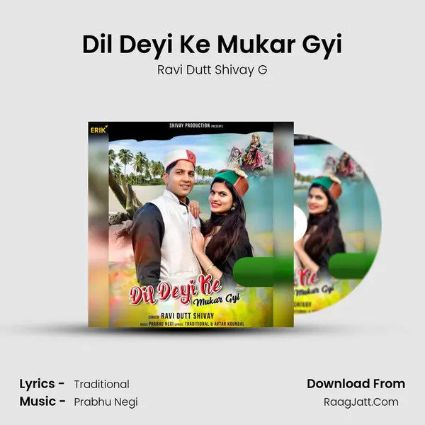 Dil Deyi Ke Mukar Gyi MP3 Song by Ravi Dutt Shivay G Cover