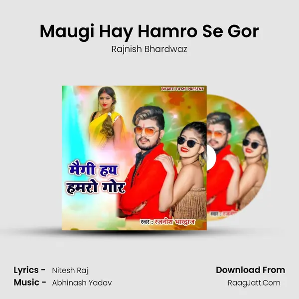 Maugi Hay Hamro Se Gor MP3 Song by Rajnish Bhardwaz Cover