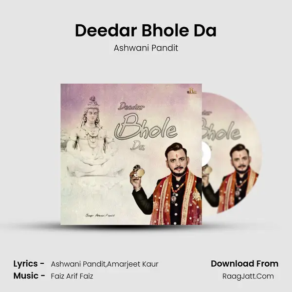 Deedar Bhole Da MP3 Song by Ashwani Pandit Cover