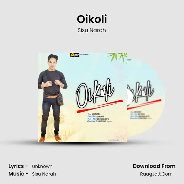 Oikoli MP3 Song by Sisu Narah Cover