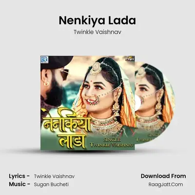 Nenkiya Lada - Twinkle Vaishnav
