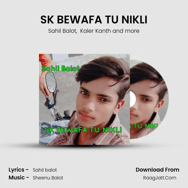 SK BEWAFA TU NIKLI mp3 song