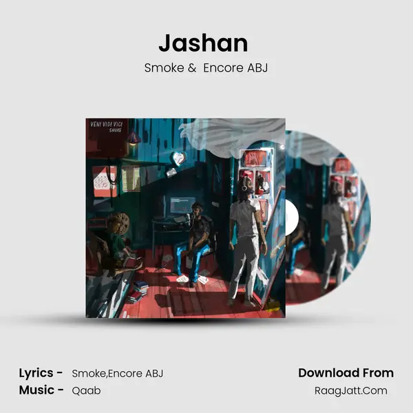 Jashan (with Encore ABJ) MP3 Song by Smoke Cover