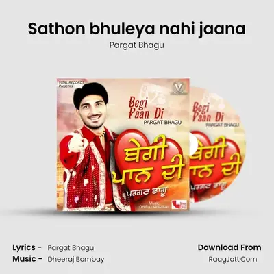 Sathon bhuleya nahi jaana mp3 song