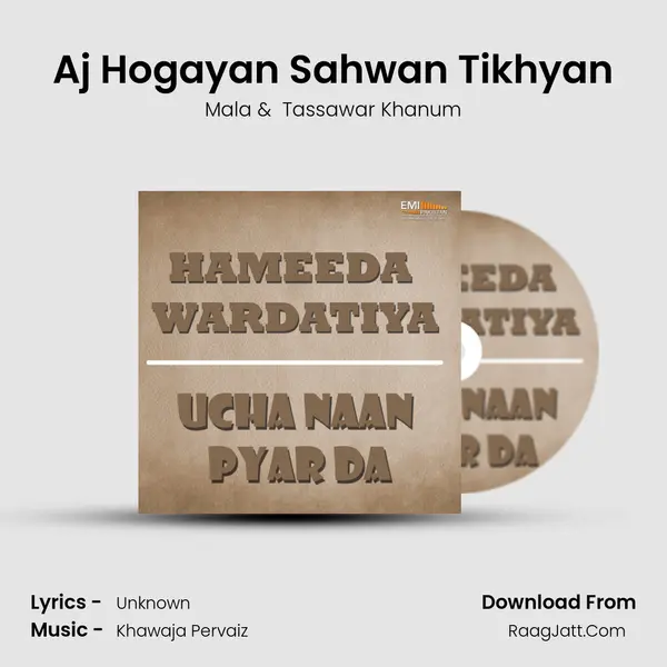 Aj Hogayan Sahwan Tikhyan mp3 song