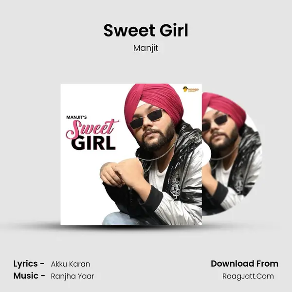 Sweet Girl mp3 song