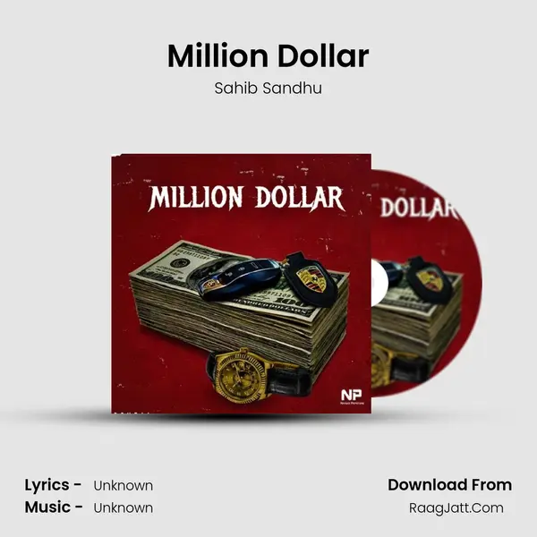Million Dollar MP3 Song by Sahib Sandhu Cover
