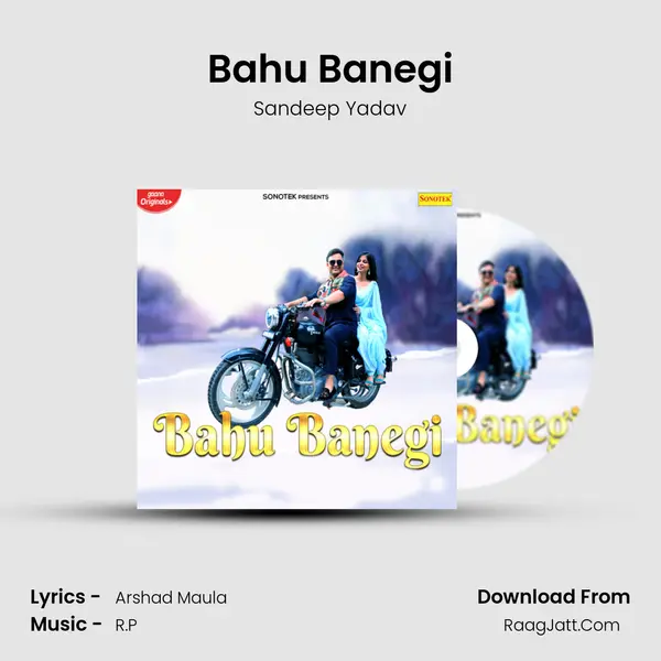 Bahu Banegi mp3 song
