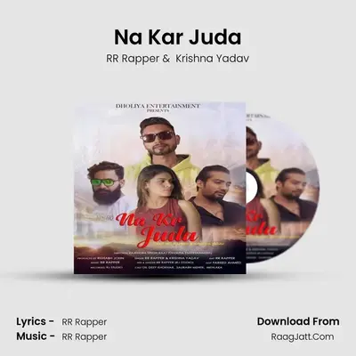 Na Kar Juda MP3 Song by RR Rapper Cover