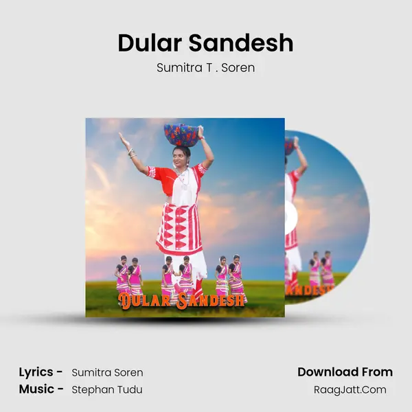 Dular Sandesh MP3 Song by Sumitra T . Soren Cover