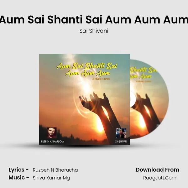 Aum Sai Shanti Sai Aum Aum Aum mp3 song