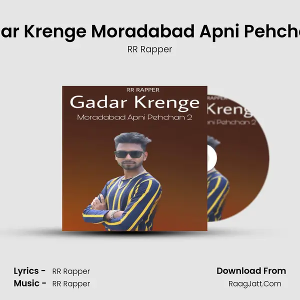 Gadar Krenge Moradabad Apni Pehchan 2 MP3 Song by RR Rapper Cover