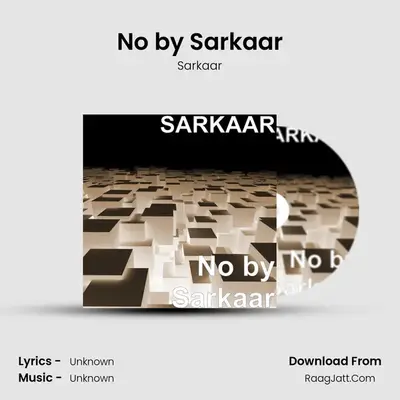 No by Sarkaar mp3 song