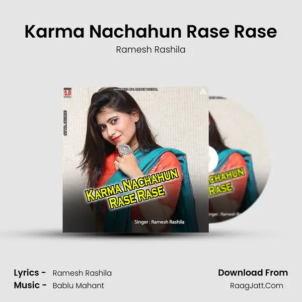 Karma Nachahun Rase Rase mp3 song