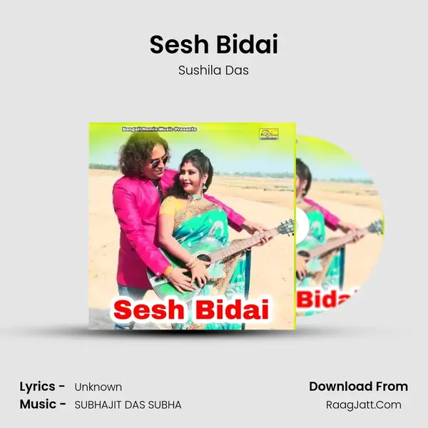 Sesh Bidai mp3 song