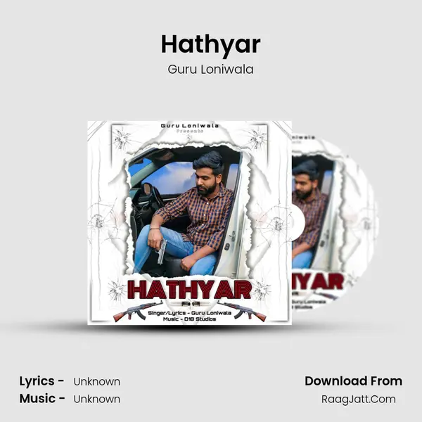 Hathyar MP3 Song by Guru Loniwala Cover