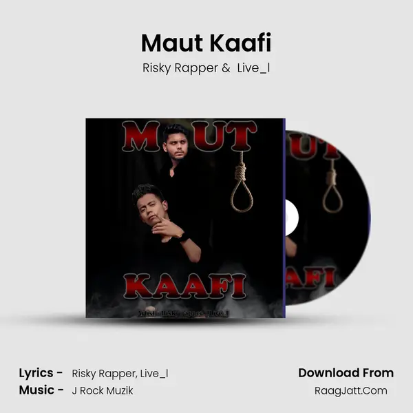 Maut Kaafi mp3 song