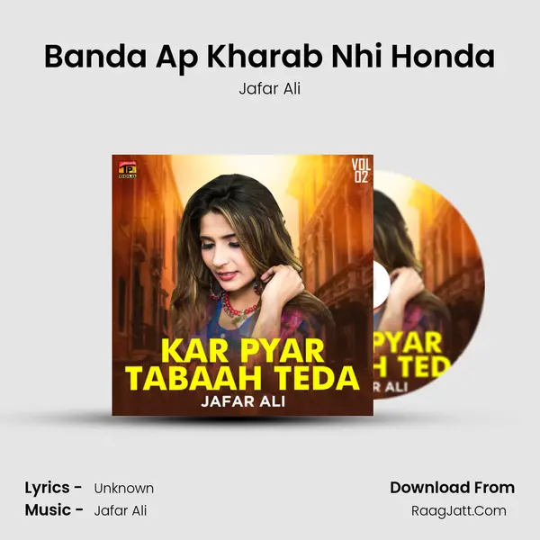 Banda Ap Kharab Nhi Honda MP3 Song by Jafar Ali Cover