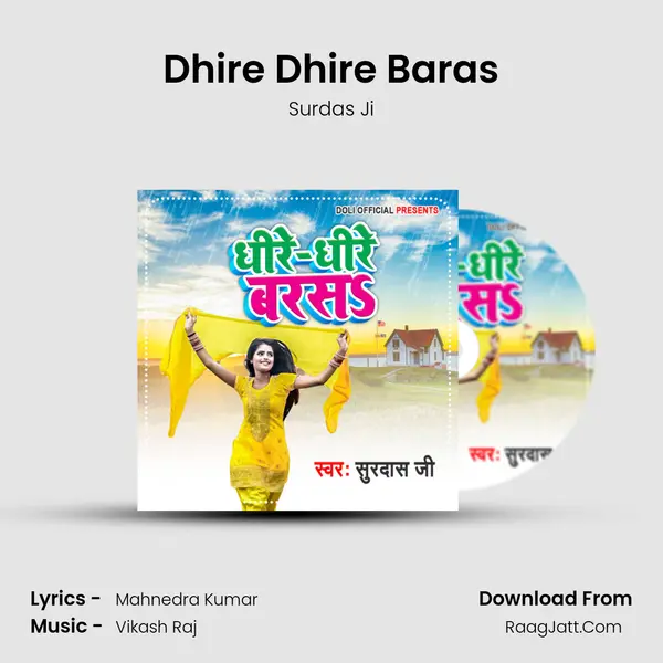 Dhire Dhire Baras mp3 song