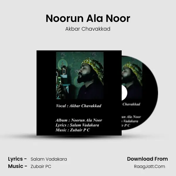 Noorun Ala Noor - Akbar Chavakkad