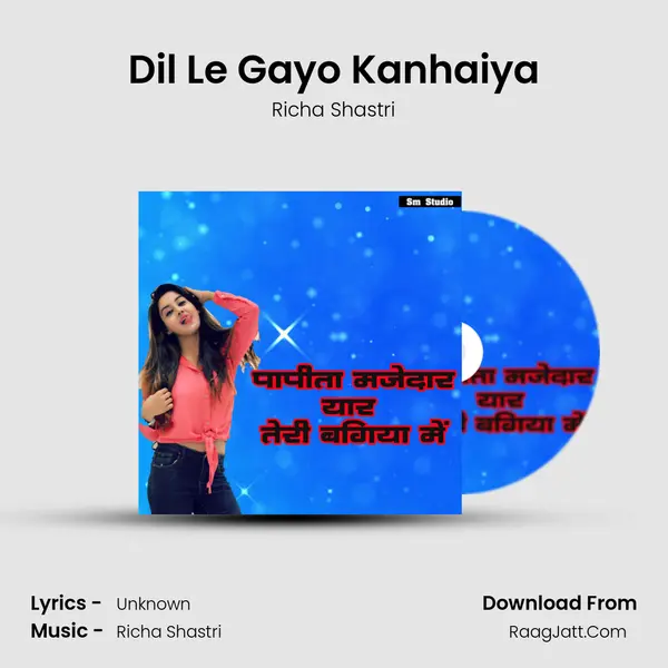 Dil Le Gayo Kanhaiya MP3 Song by Richa Shastri Cover