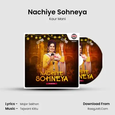 Nachiye Sohneya MP3 Song by Kaur Mani Cover